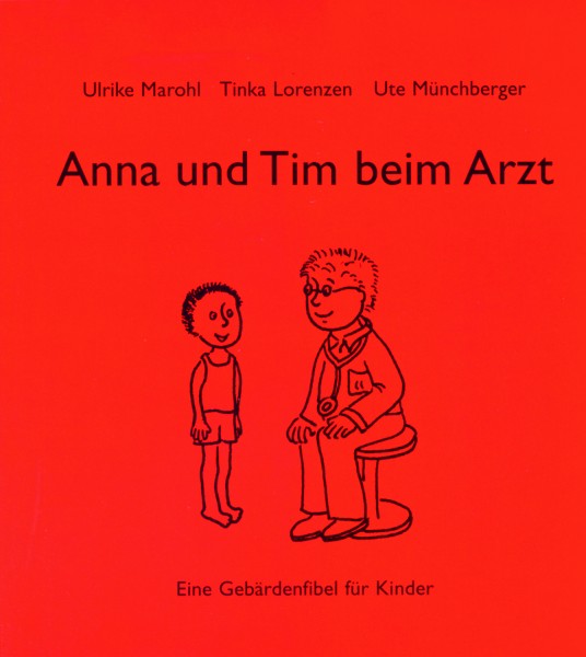 Marohl/Lorenzen/Münchberger: Anna und Tim beim Arzt