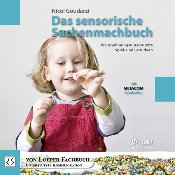 Nicol Goudarzi: Das sensorische Sachenmachbuch