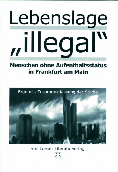 Wolfgang Krieger u.a.: Lebenslage „illegal“ (Zsfg.)